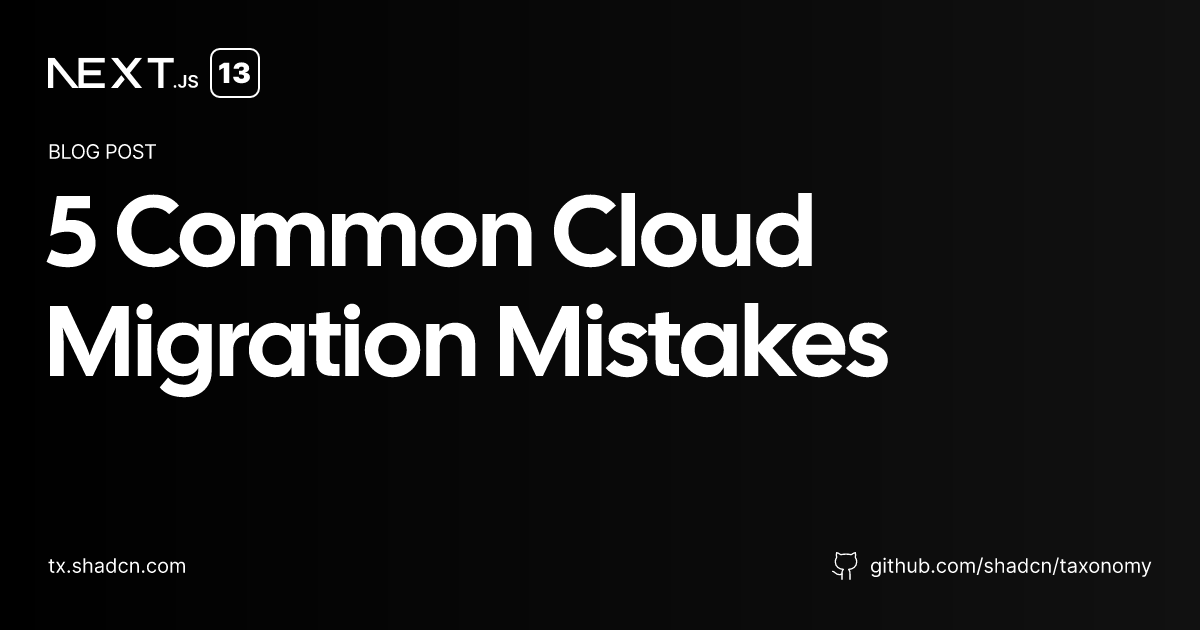 5 Common Cloud Migration Mistakes | Znskr